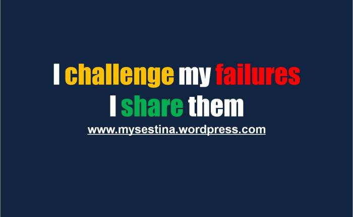 my failures Challenged !
